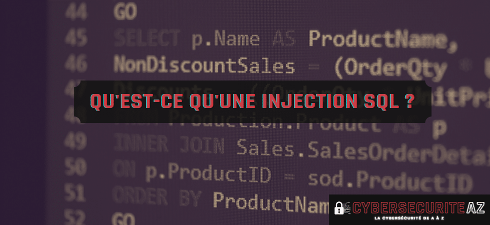 Attaque injection SQL - Définition